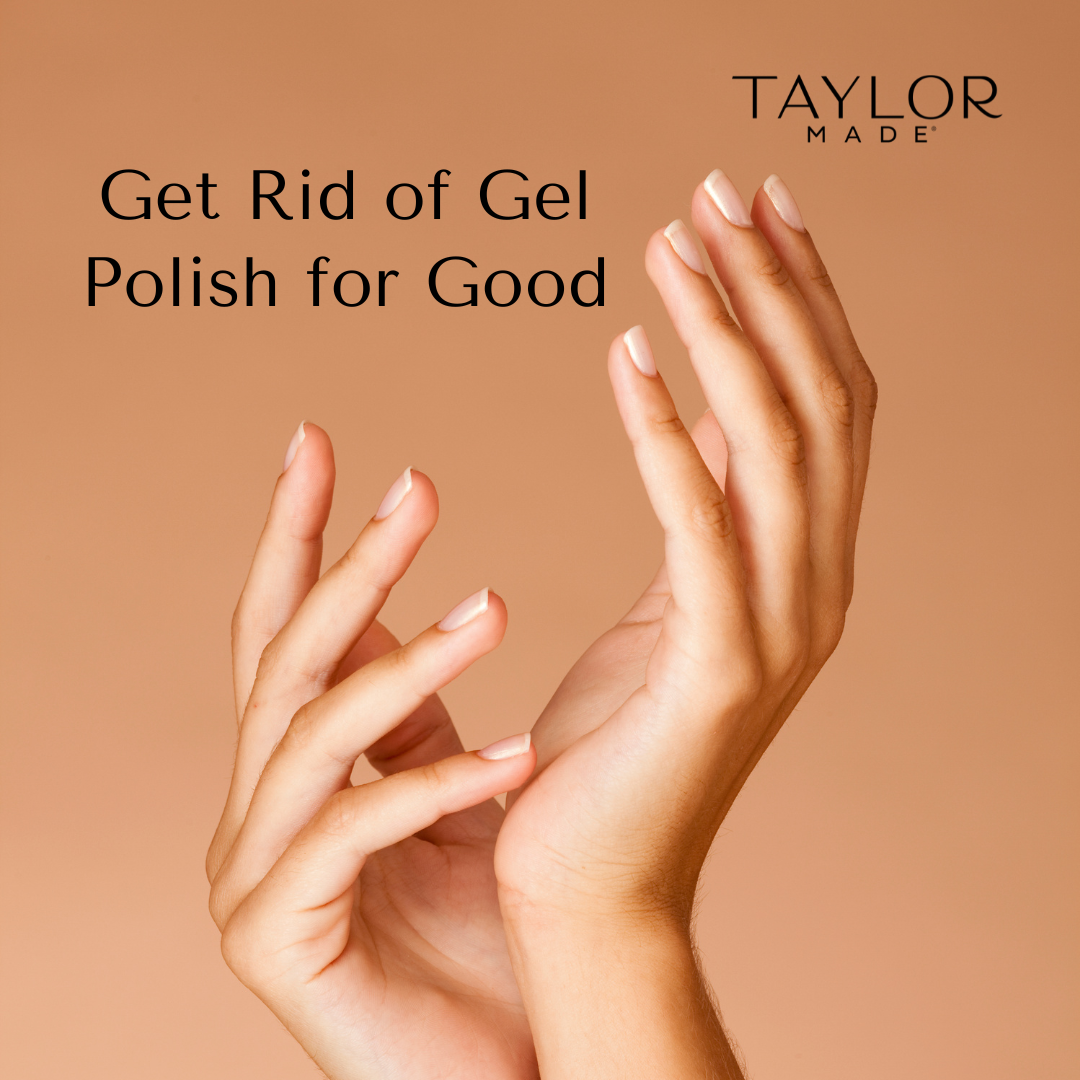 Get Rid of Gel Polish for Good